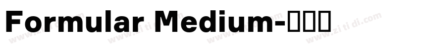 Formular Medium字体转换
